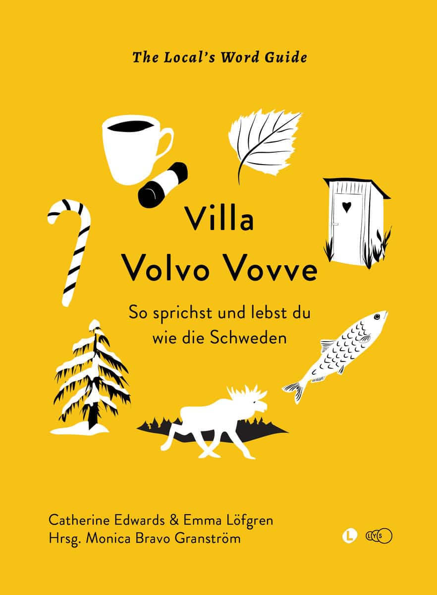 Edwards, Catherine | Löfgren, Emma [red.] | Villa Volvo Vovve : So sprichst und lebst du wie die Schweden
