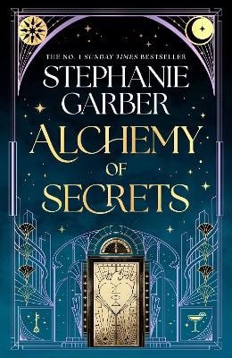 Garber, Stephanie | Alchemy of Secrets