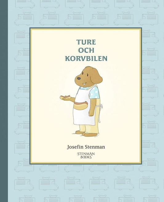 Stenman, Josefin | Ture och korvbilen