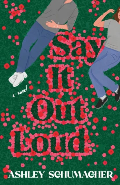 Schumacher, Ashley | Say It Out Loud
