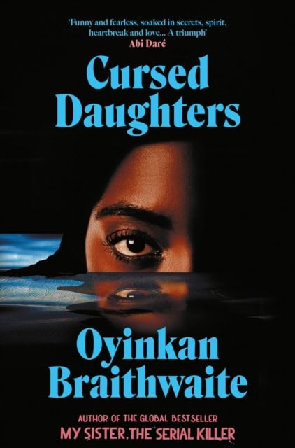 Braithwaite, Oyinkan | Cursed Daughters