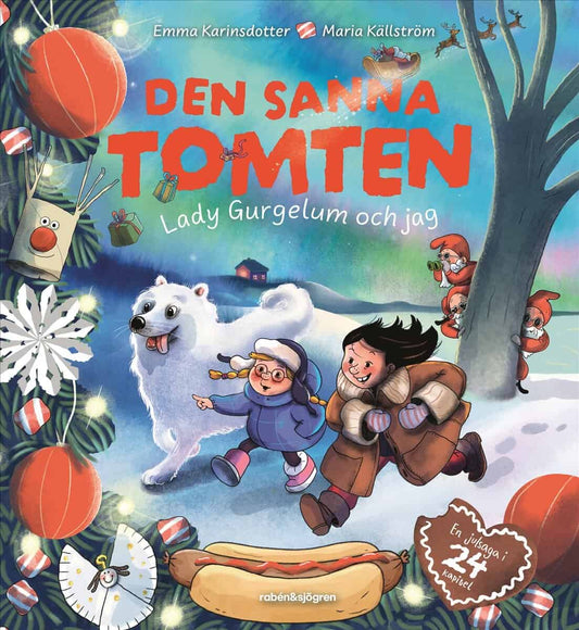 Karinsdotter, Emma | Den sanna tomten : Lady Gurgelum och jag