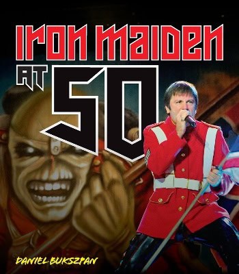 Bukszpan, Daniel | Iron Maiden at 50