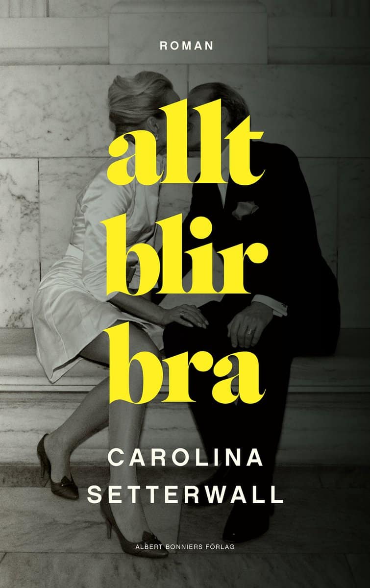 Setterwall, Carolina | Allt blir bra