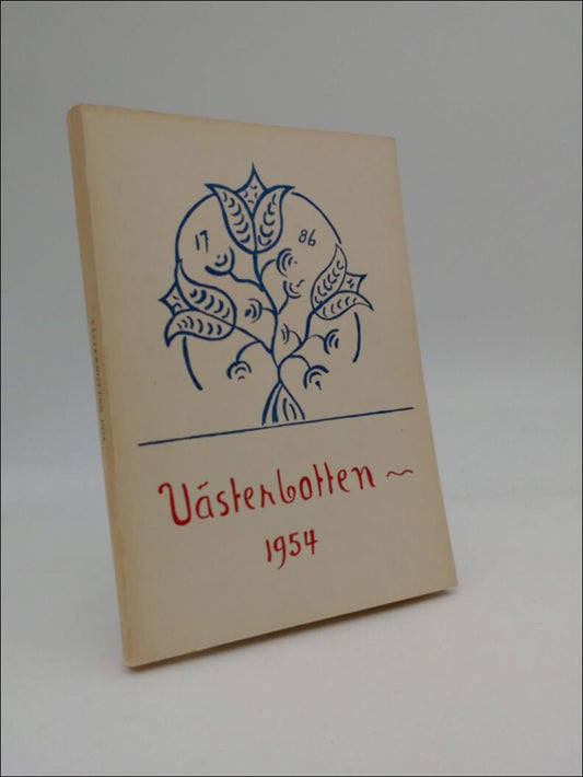 Westin, Gunnar | Westerlund, Ernst (red) | Västerbotten : Västerbottens läns hembygdsförenings årsbok 1954