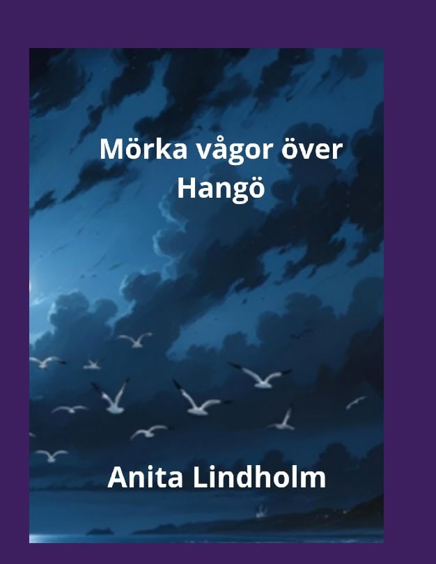 Lindholm, Anita | Mörka vågor över Hangö