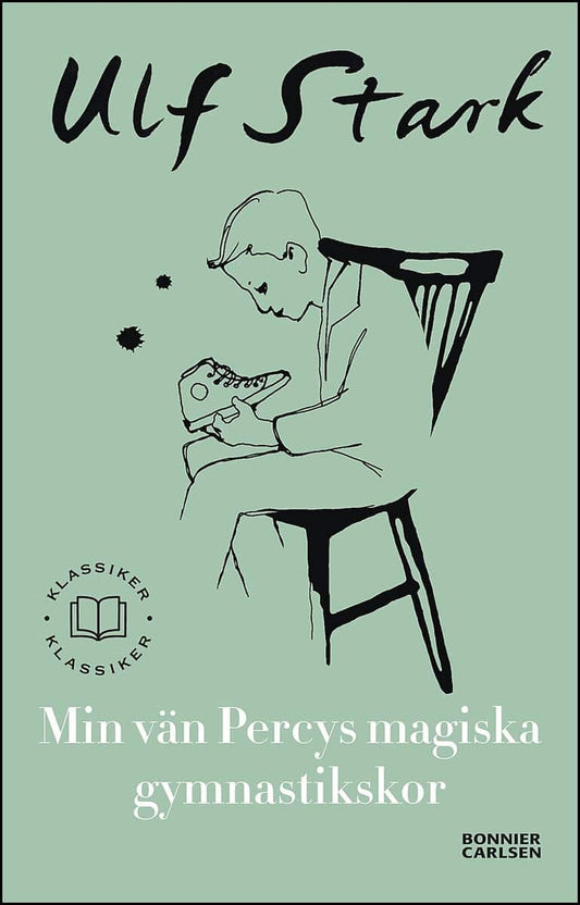 Stark, Ulf | Min vän Percys magiska gymnastikskor