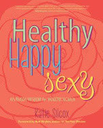 Silcox, Katie (katie Silcox) | Healthy happy sexy : Ayurveda wisdom for modern women