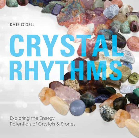 O'Dell, Kate | Crystal Rhythms