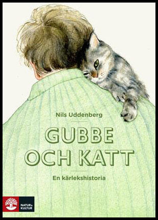 Uddenberg, Nils | Gubbe och katt : En kärlekshistoria