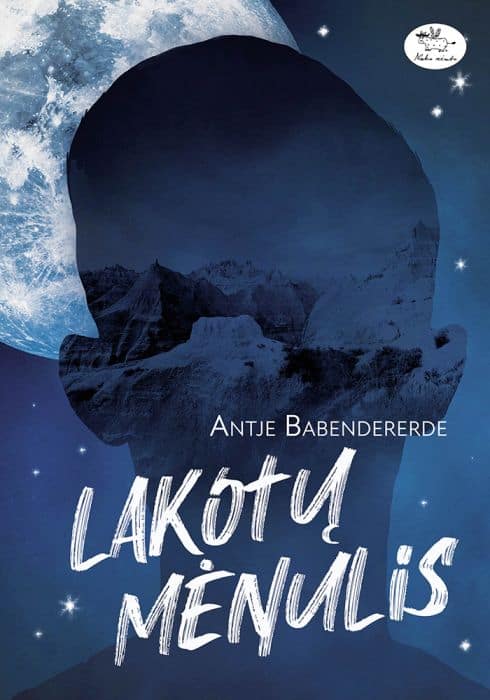 Babendererde, Antje | Lakotų mėnulis