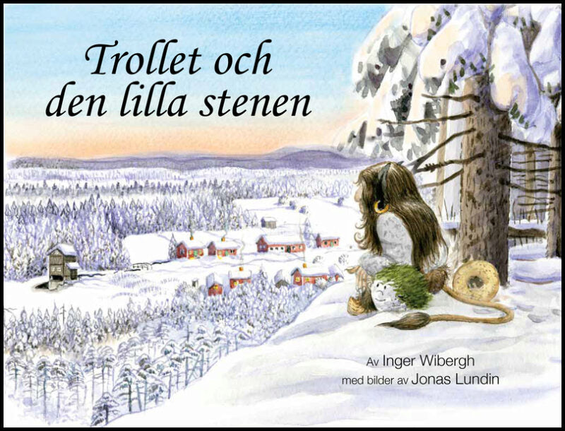 Wibergh, Inger | Trollet och den lilla stenen