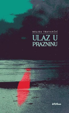 Travancic, Melida | Ulaz u prazninu