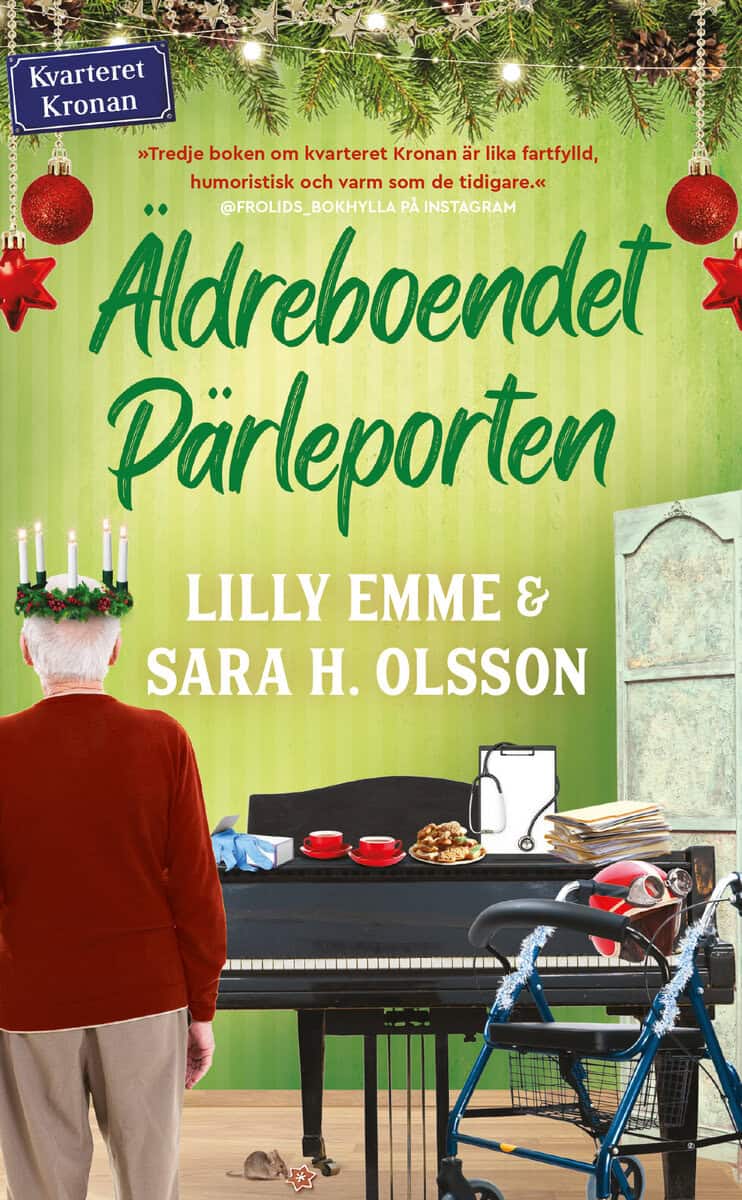 Emme, Lilly | Olsson, Sara H. | Äldreboendet Pärleporten