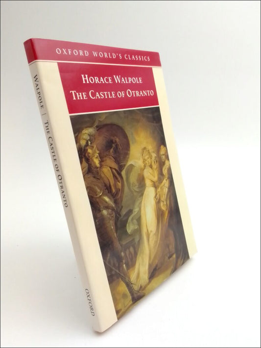 Walpole, Horace | The Castle of Otranto : A gothic story