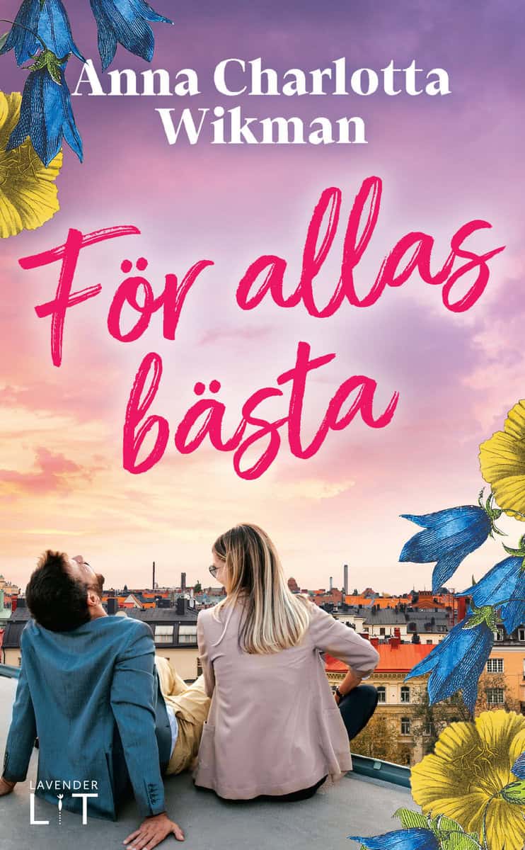 Wikman, Anna Charlotta | För allas bästa