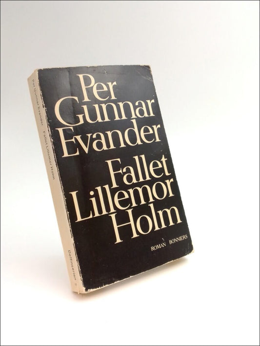Evander, Per Gunnar | Fallet Lillemor Holm : [roman]