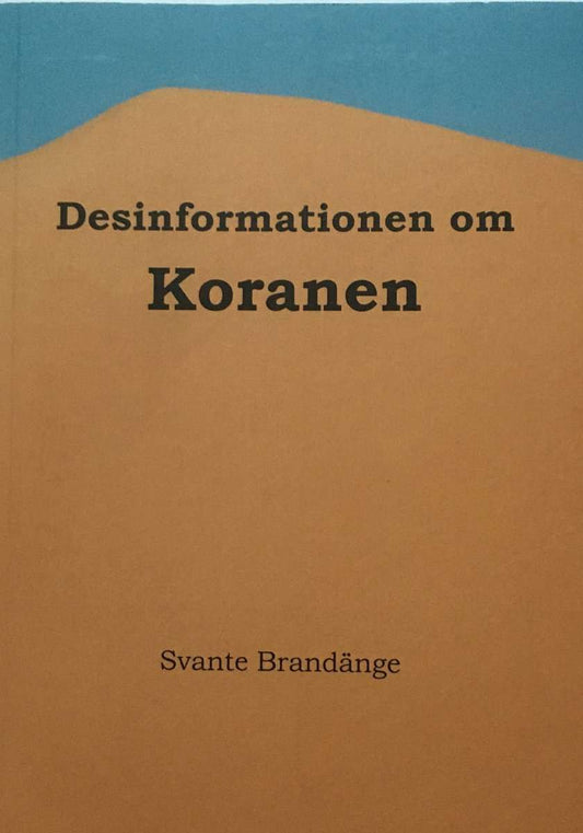Brandänge, Svante | Desinformationen om Koranen