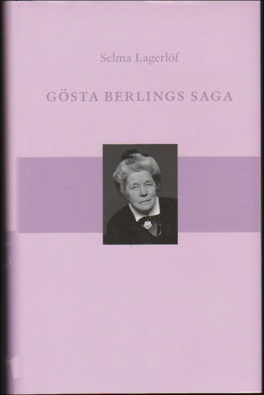 Lagerlöf, Selma | Gösta Berlings saga