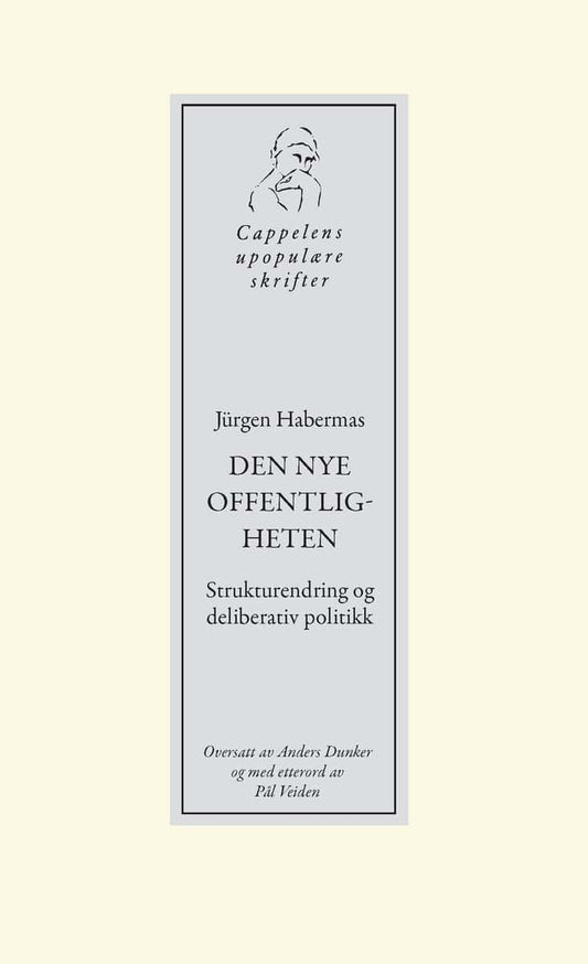 Habermas, Jürgen | Den nye offentligheten : Strukturendring og deliberativ politikk