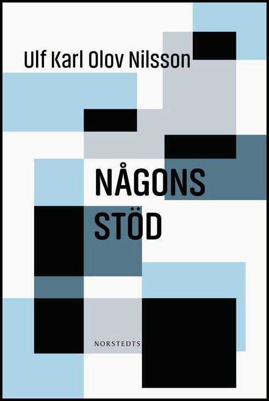 Nilsson, Ulf Karl Olov | Någons stöd