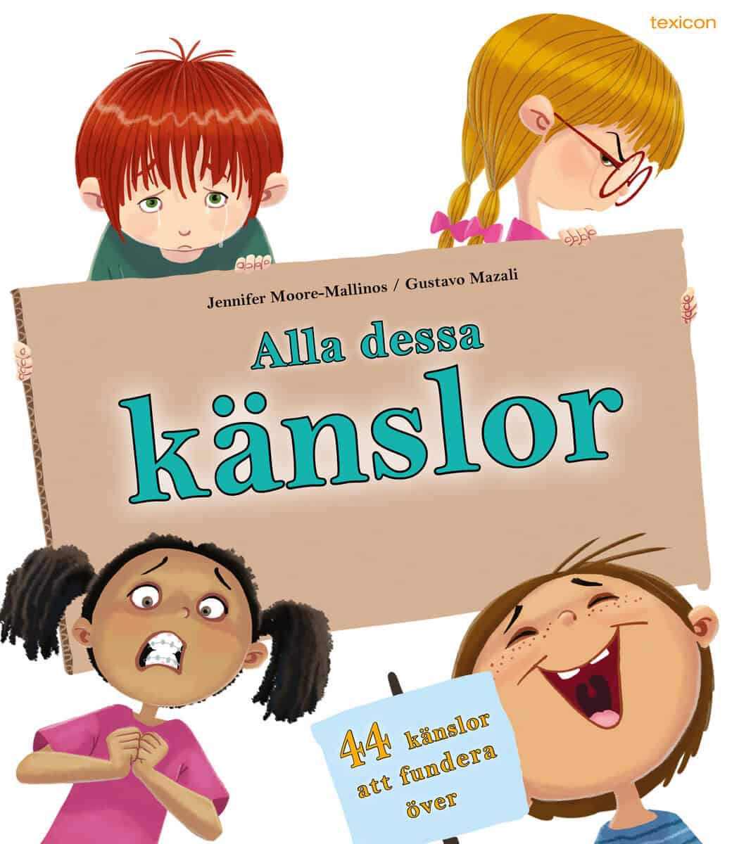 Moore-Mallinos, Jennifer | Alla dessa känslor : Vad betyder de?