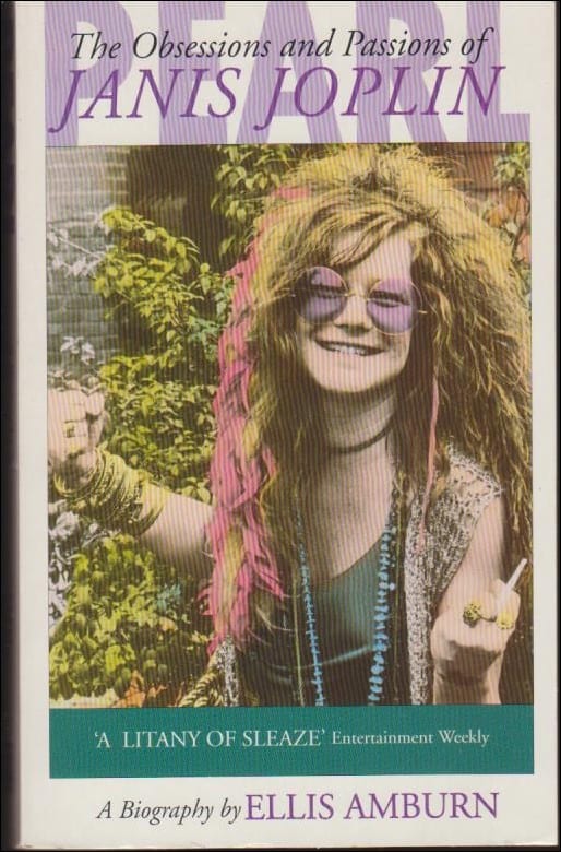 Amburn, Ellis | Pearl : The Obsessions and Passions of Janis Joplin