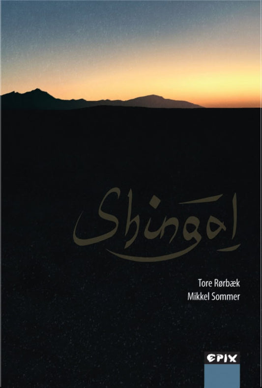Roerbaek, Tore | Shingal