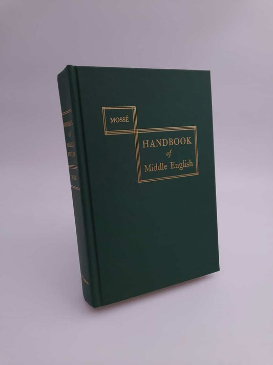 Mossé, Fernand | A handbook of Middle English