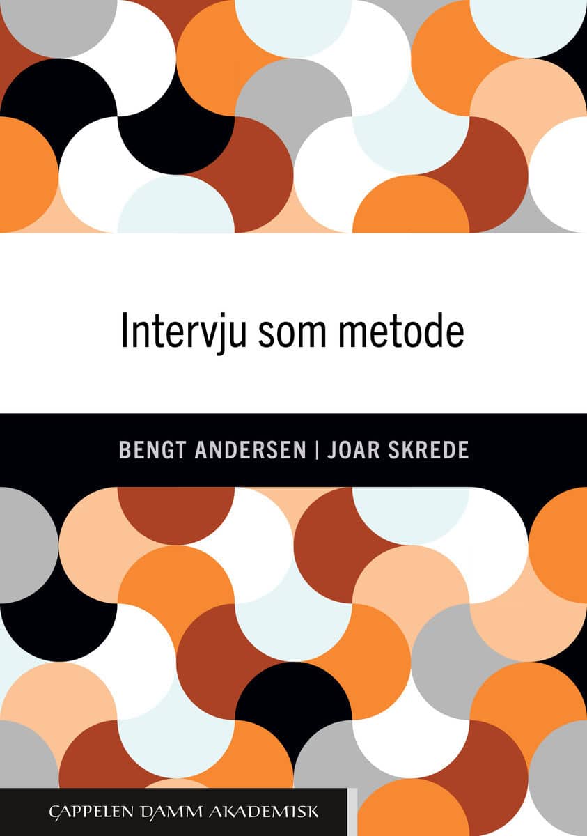Andersen, Bengt | Skrede, Joar | Intervju som metode