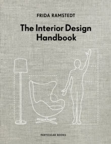 Ramstedt, Frida | The Interior Design Handbook