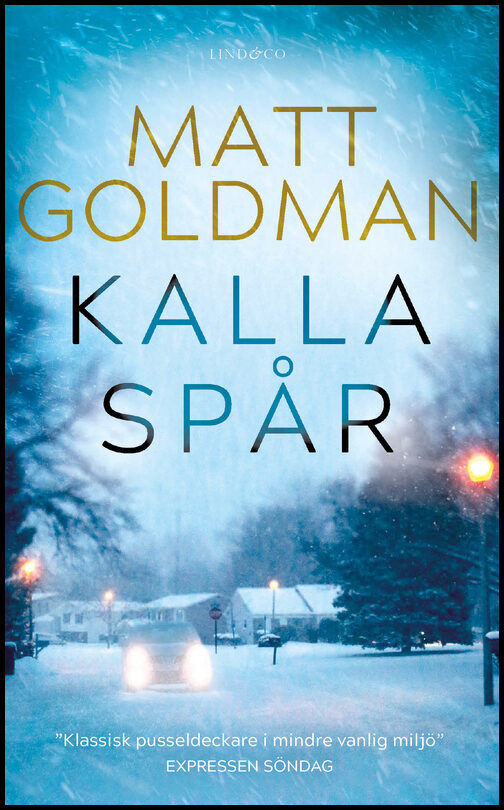 Goldman, Matt | Kalla spår