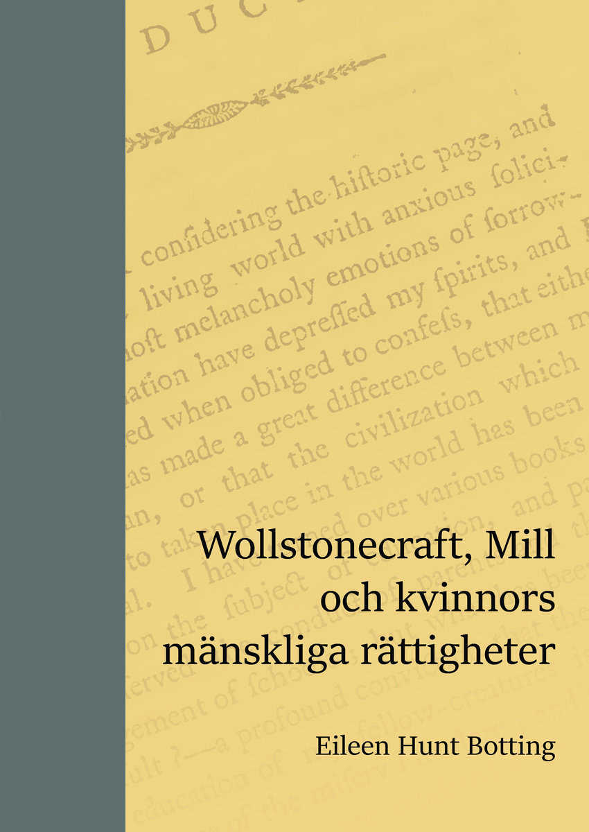 Hunt Botting, Eileen | Wollstonecraft, Mill och kvinnors mänskliga rättigheter
