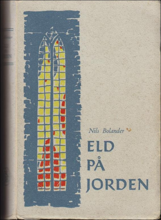 Bolander, Nils | Eld på jorden