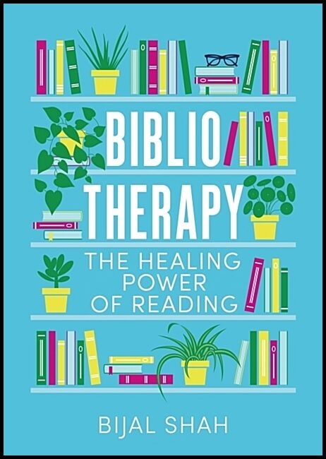 Shah, Bijal | Bibliotherapy