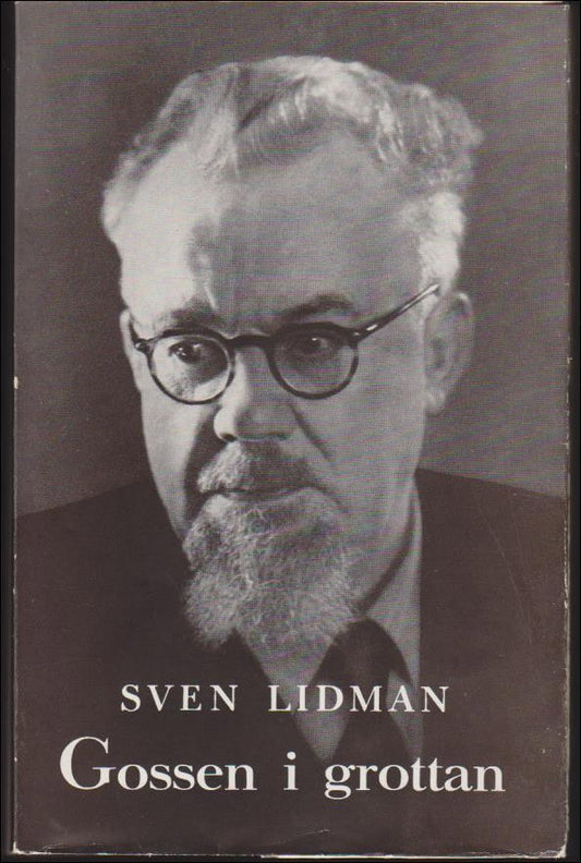 Lidman, Sven | Gossen i grottan