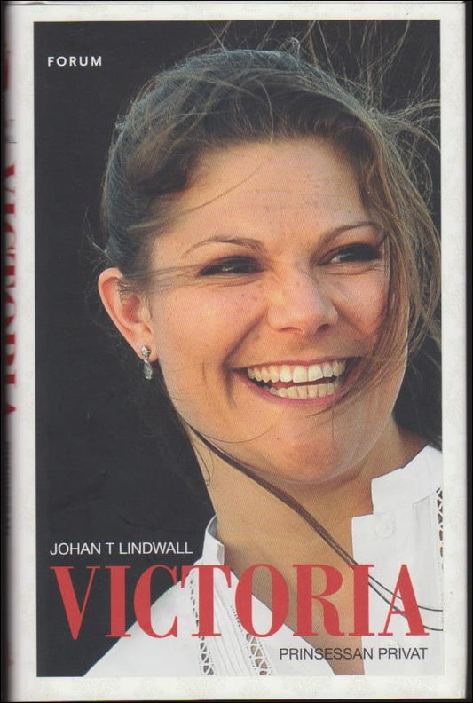Lindwall, Johan T. | Victoria : Prinsessan privat
