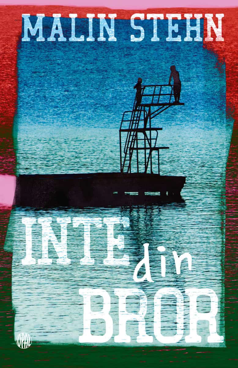 Stehn, Malin | Inte din bror