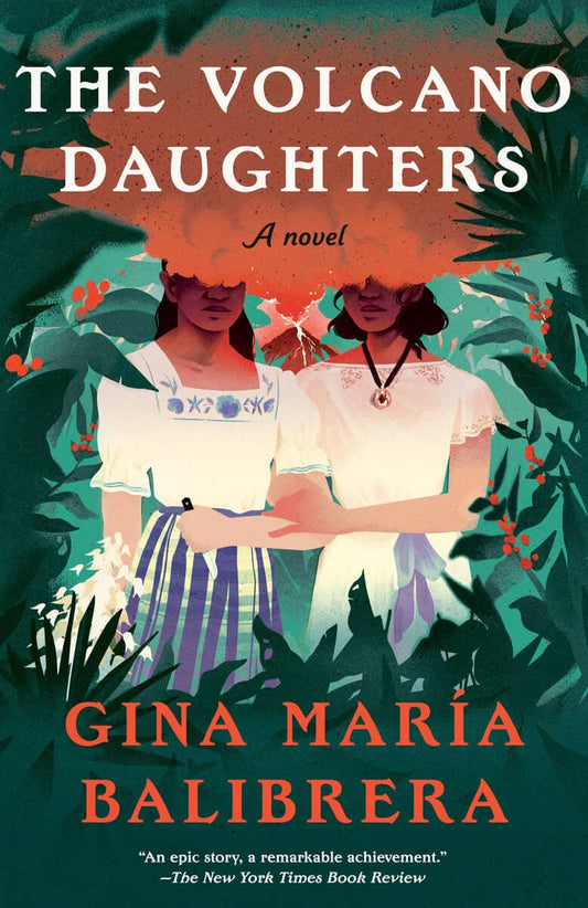 Balibrera, Gina María | The Volcano Daughters : A Novel