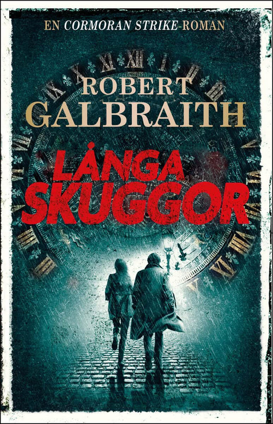 Galbraith, Robert | Långa skuggor