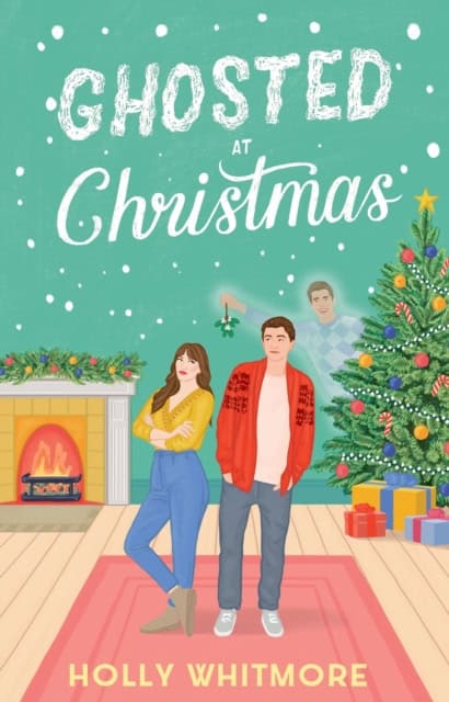 Whitmore, Holly | Ghosted at Christmas