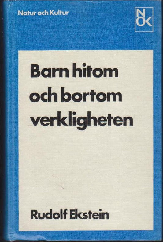 Ekstein, Rudolf | Barn hitom och bortom verkligheten