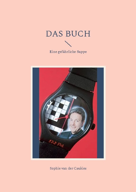 Caukies, Sophie van der | Das Buch : Eine gefährliche Suppe