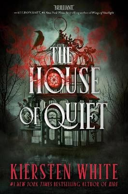 White, Kiersten | The House of Quiet