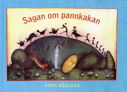 Höglund, Anna | Sagan om Pannkakan