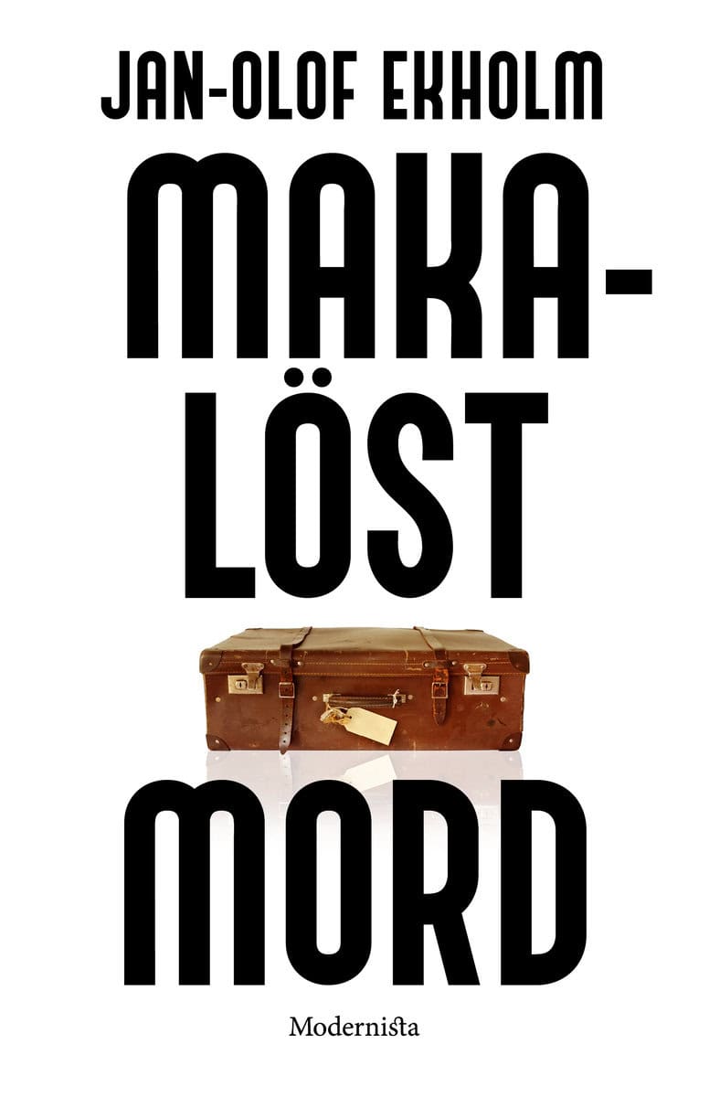 Ekholm, Jan-Olof | Makalöst mord