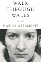 Abramovic, Marina | Walk Through Walls