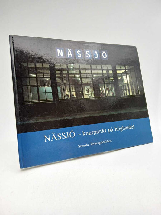 Lind, Lars Olof [red.] | Nässjö - knutpunkt på höglandet