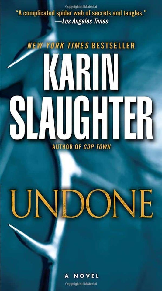 Slaughter, Karin | Undone