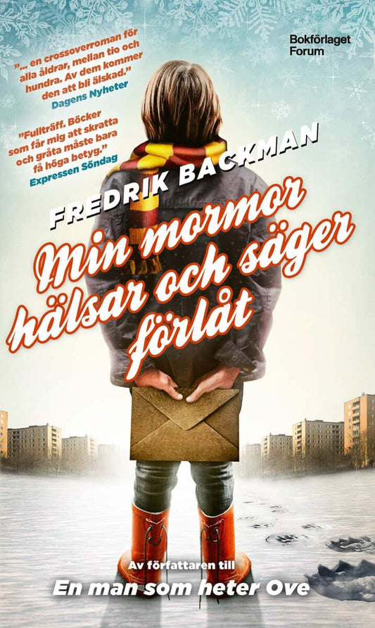 Backman, Fredrik | Min mormor hälsar och säger förlåt